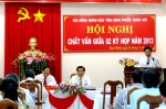 Thường trực HĐND tỉnh tổ chức Hội nghị chất vấn  giữa hai kỳ họp lần 2 năm 2013.